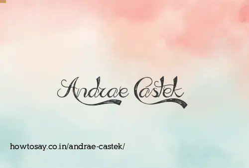 Andrae Castek