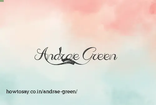 Andrae Green