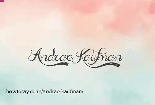 Andrae Kaufman