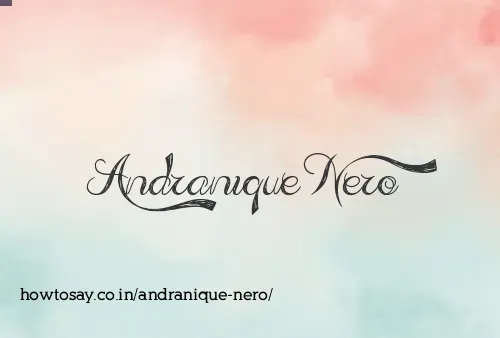 Andranique Nero