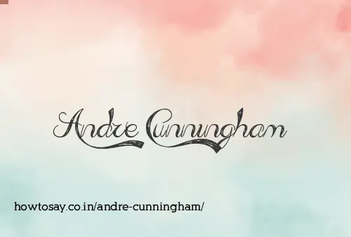 Andre Cunningham