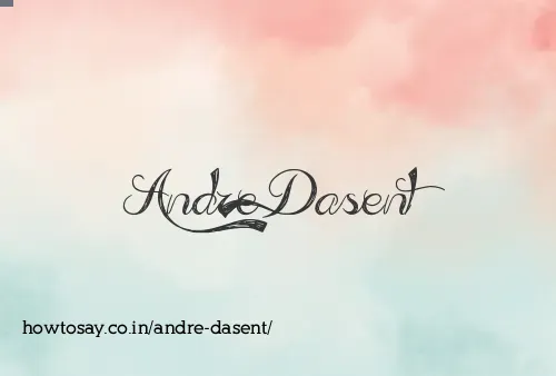 Andre Dasent