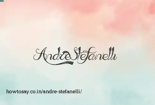 Andre Stefanelli