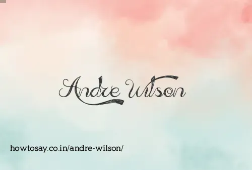 Andre Wilson