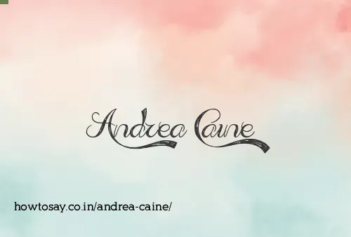 Andrea Caine