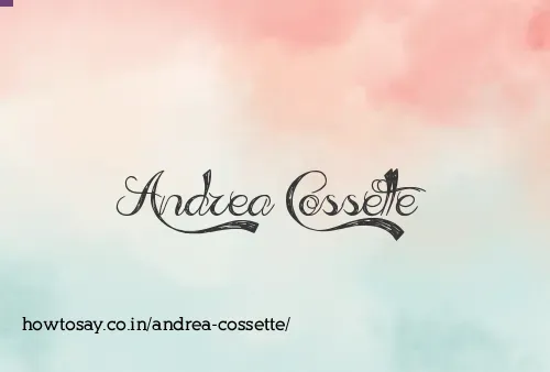 Andrea Cossette