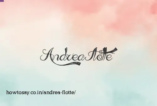 Andrea Flotte