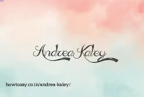 Andrea Kaley