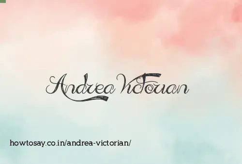 Andrea Victorian