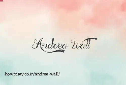 Andrea Wall