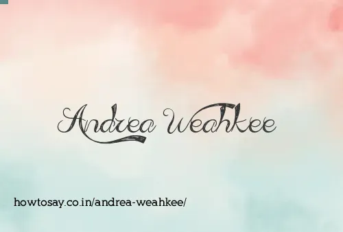 Andrea Weahkee