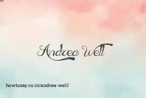 Andrea Well