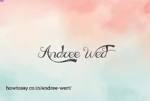 Andree Wert