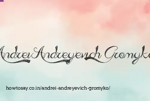 Andrei Andreyevich Gromyko
