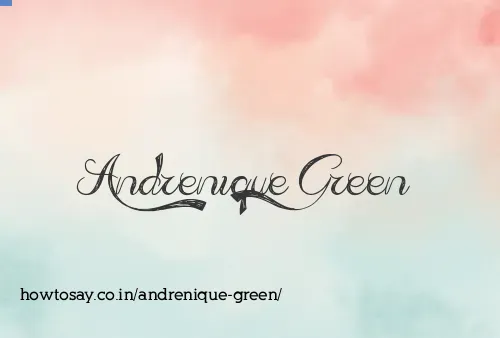 Andrenique Green