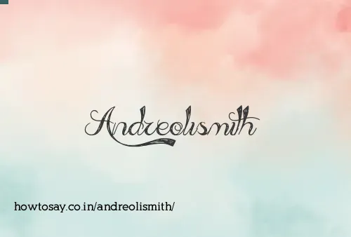 Andreolismith