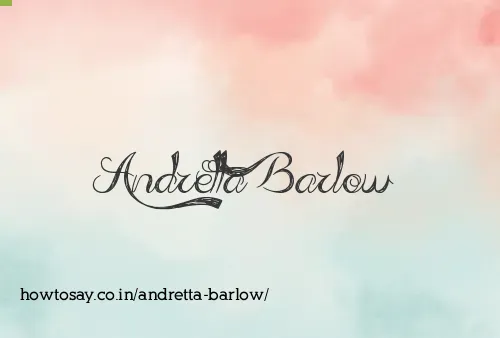 Andretta Barlow