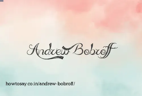 Andrew Bobroff