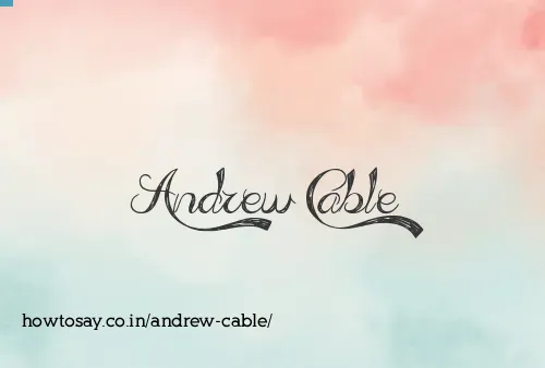 Andrew Cable