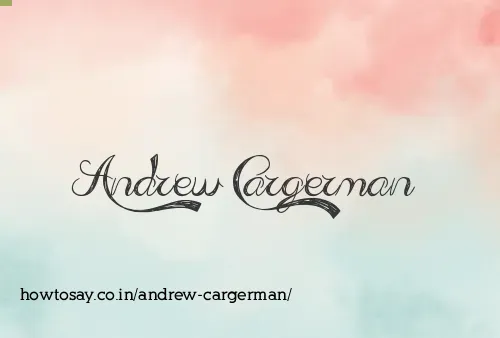 Andrew Cargerman