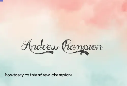 Andrew Champion