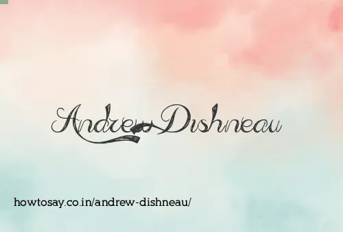 Andrew Dishneau
