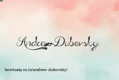Andrew Dubovsky