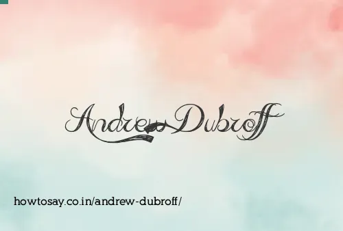 Andrew Dubroff
