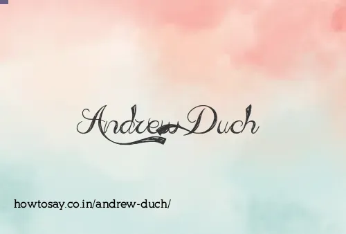 Andrew Duch