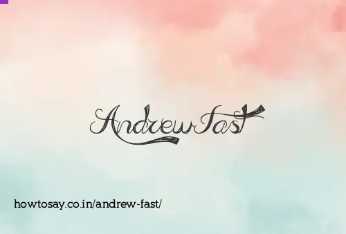 Andrew Fast