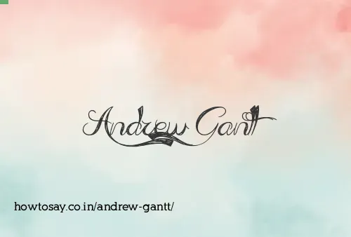 Andrew Gantt
