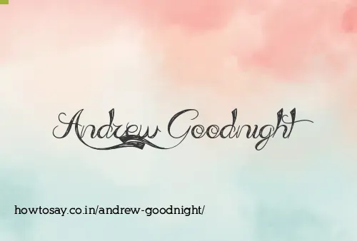 Andrew Goodnight