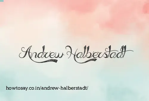 Andrew Halberstadt