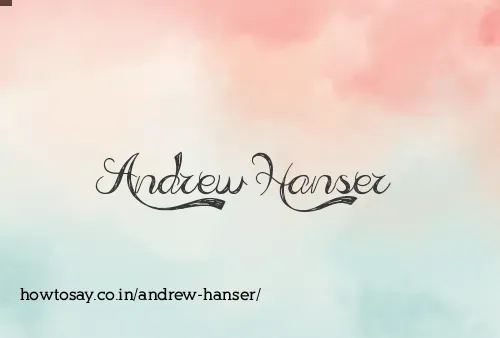 Andrew Hanser