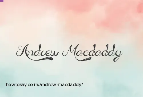 Andrew Macdaddy
