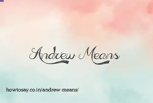 Andrew Means