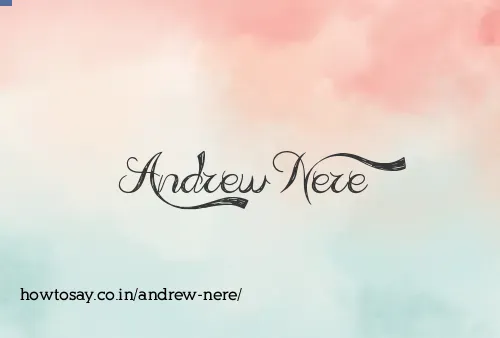 Andrew Nere