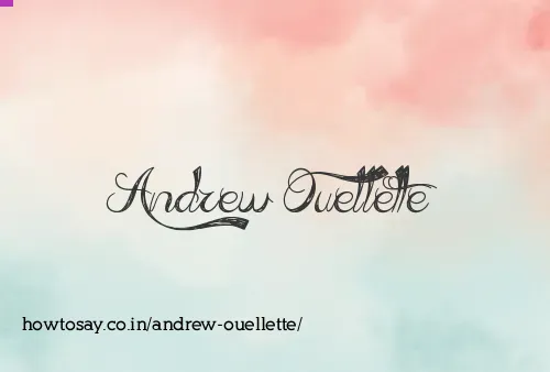 Andrew Ouellette