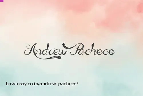 Andrew Pacheco