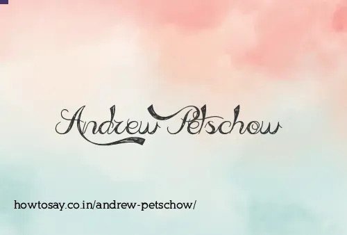 Andrew Petschow