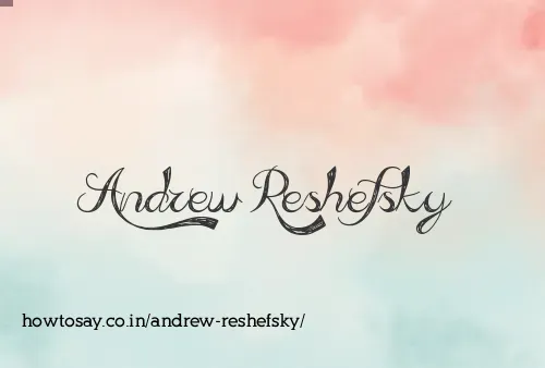 Andrew Reshefsky