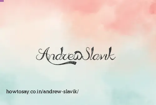 Andrew Slavik