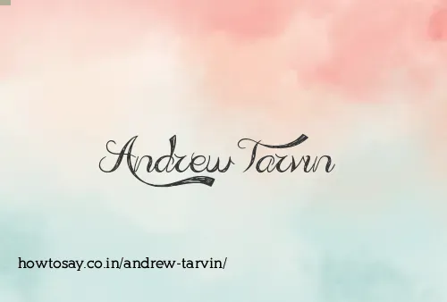 Andrew Tarvin