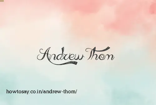Andrew Thom