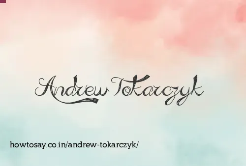 Andrew Tokarczyk
