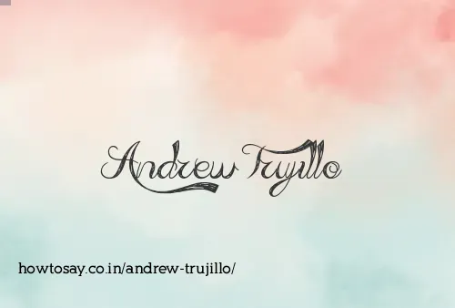 Andrew Trujillo