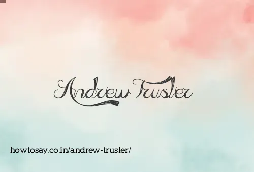 Andrew Trusler