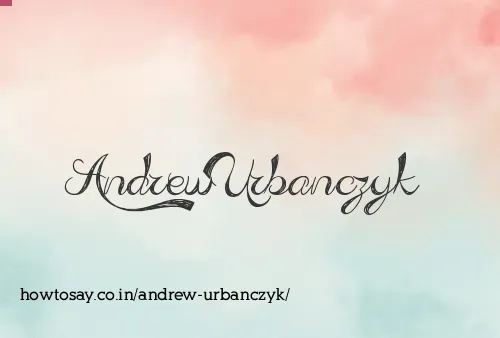 Andrew Urbanczyk