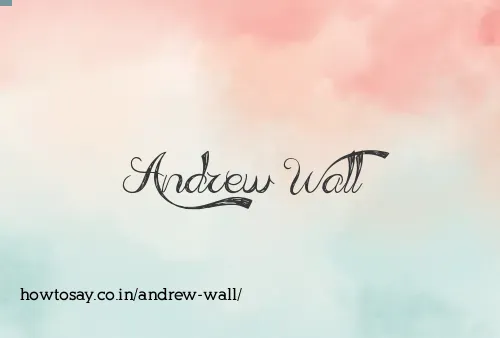 Andrew Wall