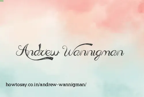 Andrew Wannigman